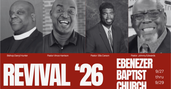 Ebenezer Baptist Church Revival 2026 image