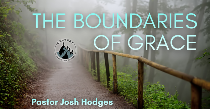 The Boundaries of Grace