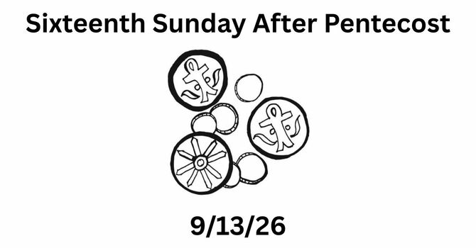 Sixteenth Sunday After Pentecost