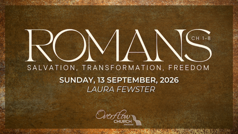 Romans: Salvation, Transformation, and Freedom - Part 8