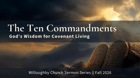 The Ten Commandments: God's Wisdom for Covenant Living