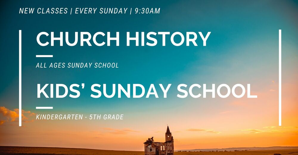 New Sunday School Classes!