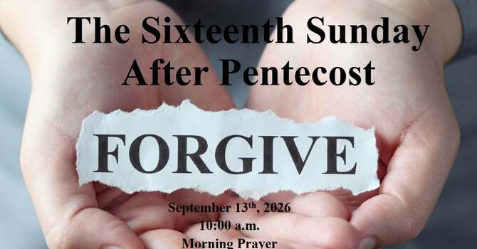 The 16th Sunday After Pentecost