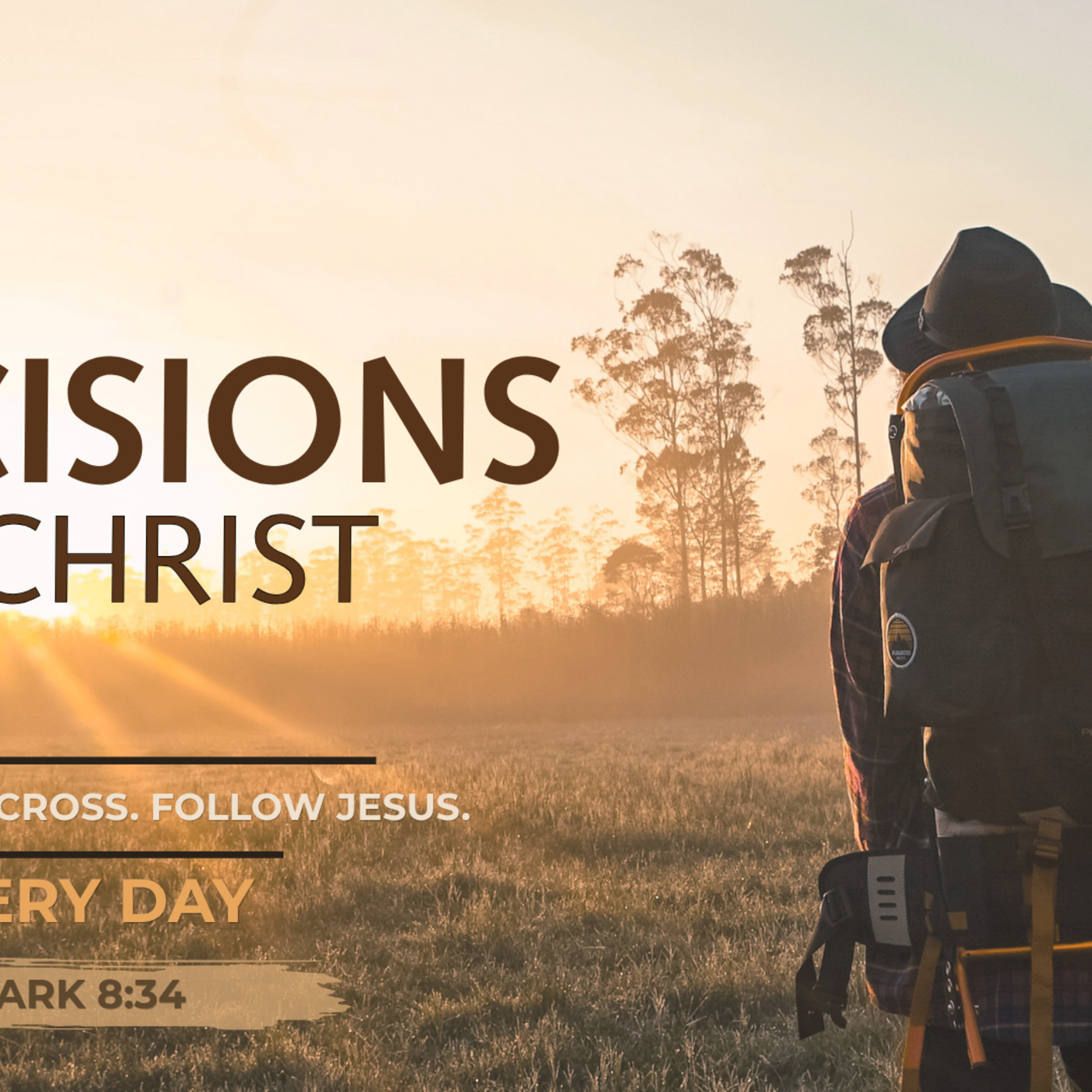 Decisions for Christ. episode artwork