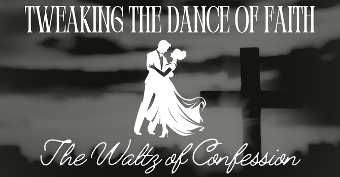 TWEAKING THE DANCE OF FAITH