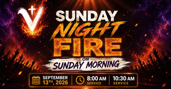 Sunday Night Fire in the Morning - 10:30am