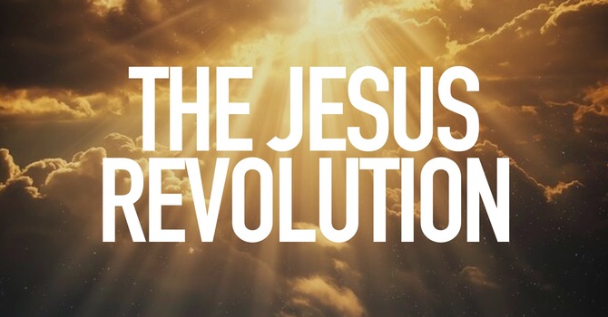 The Jesus Revolution 