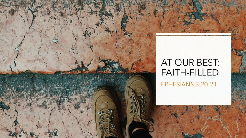 At Our Best - Faith Filled