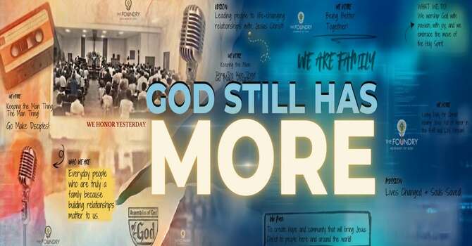 God Still Has More
