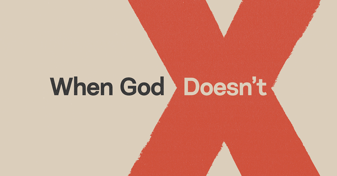 When God Doesn't Make Sense