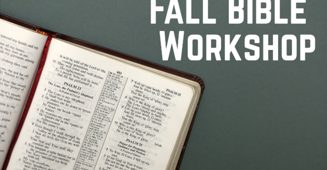 Fall Bible Workshop