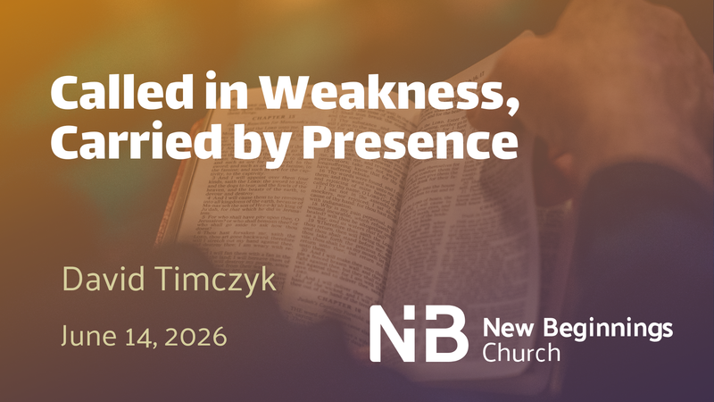 Called in Weakness, Carried by Presence