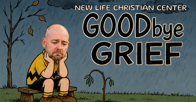 GOODbye Grief