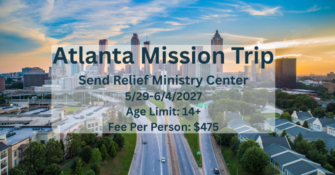 Atlanta Mission Trip - Send Relief Ministry Center