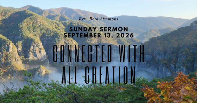 Connected With All Creation