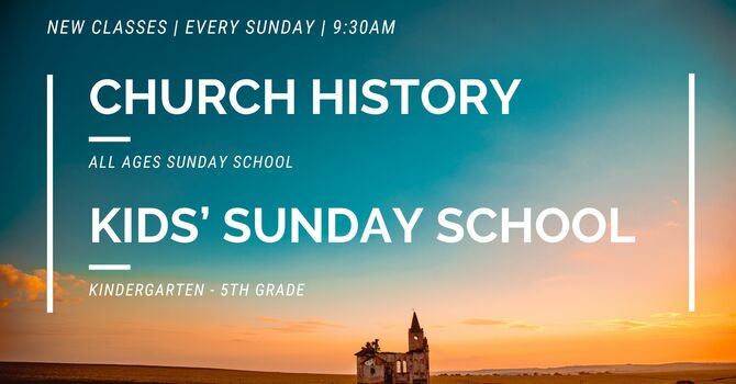 New Sunday School Classes! image