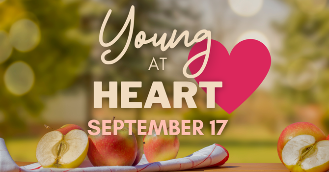 Join us for Young at Heart