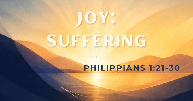 Joy: Suffering