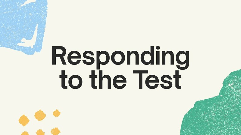 Responding to the Test 