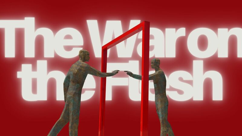 The War on the Flesh