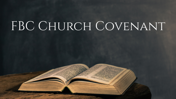 FBC Church Covenant