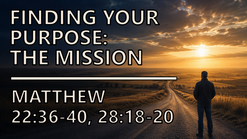 Finding Your Purpose: The Mission