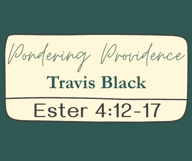 First Baptist Church Kearney MO -Sermon, Pondering Providence
