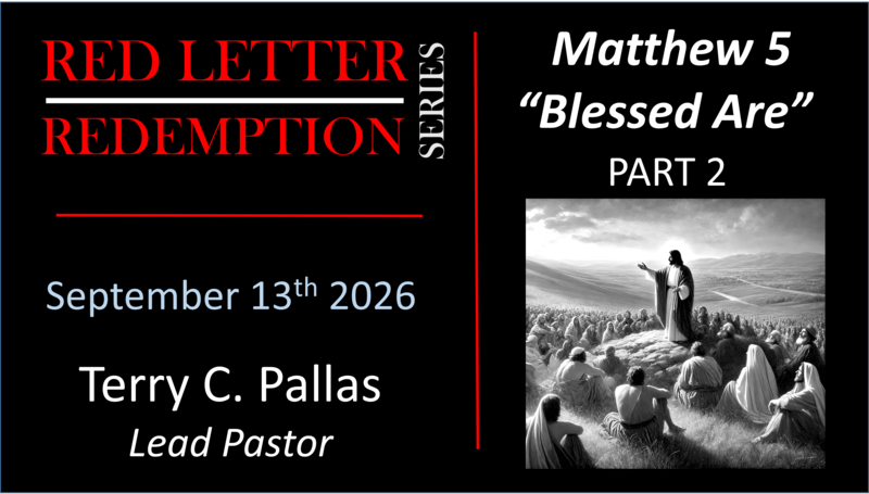 Matthew 5 – "Blessed Are" Part 2