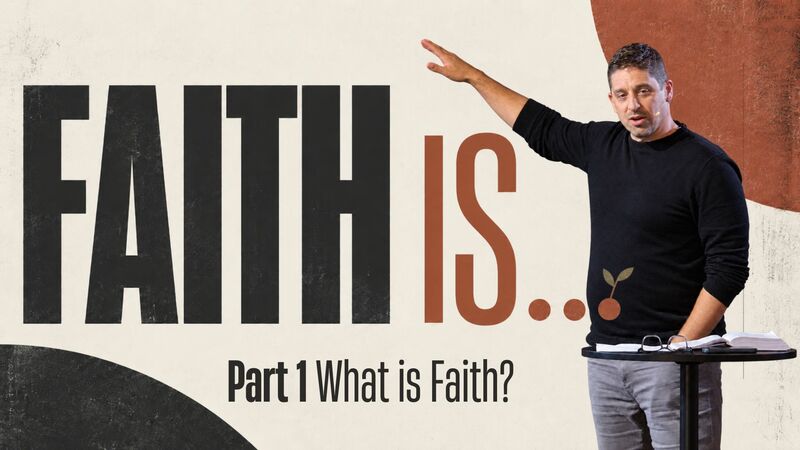 What Is Faith