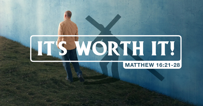 It's Worth It!