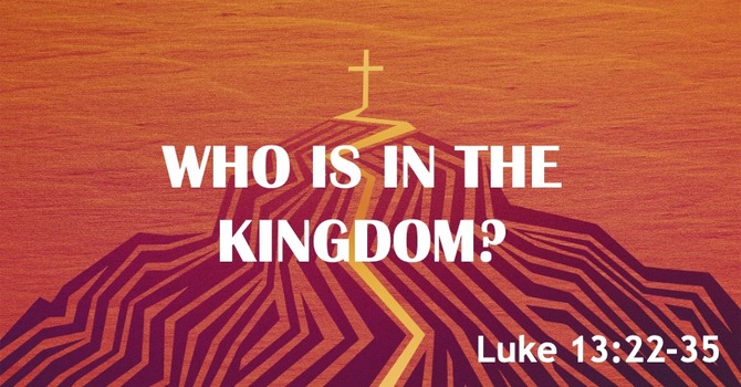 Who Is In the Kingdom?