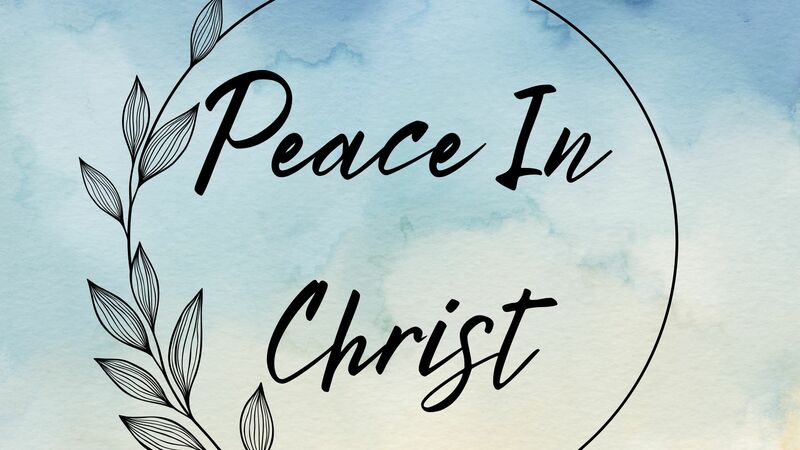 Peace in Christ