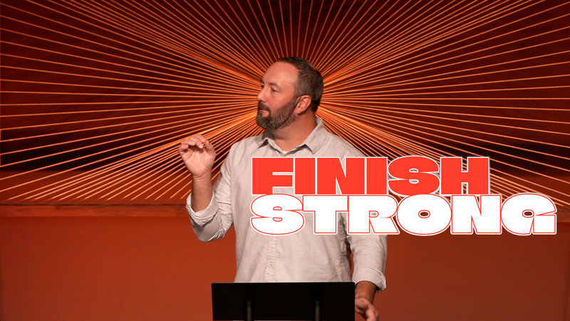 Finish Strong