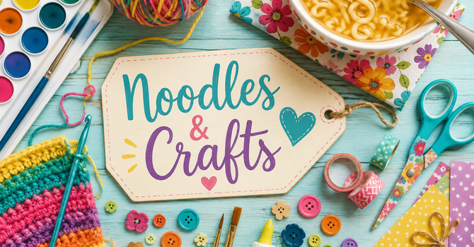 Noodles & Crafts