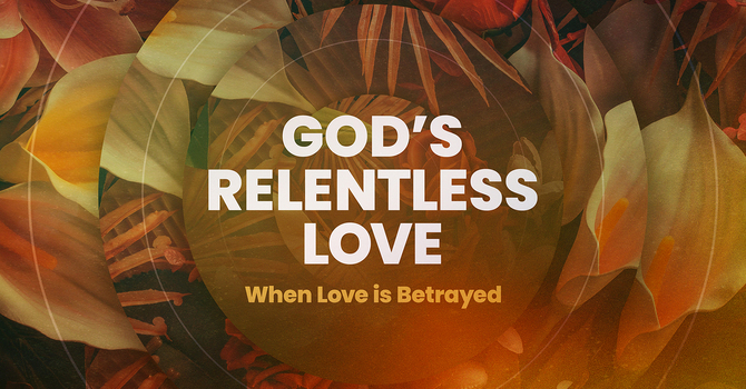 When Love is Betrayed