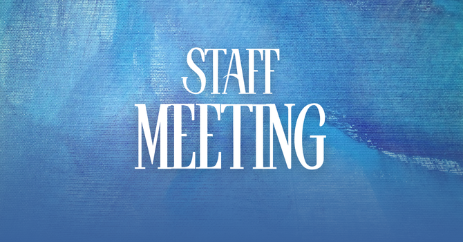 Staff Meeting