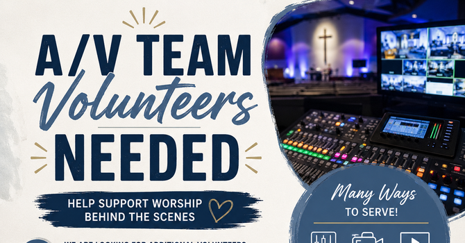 A/V Team Volunteers Needed image