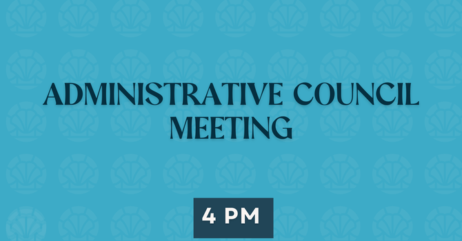 Admin Council Meeting 