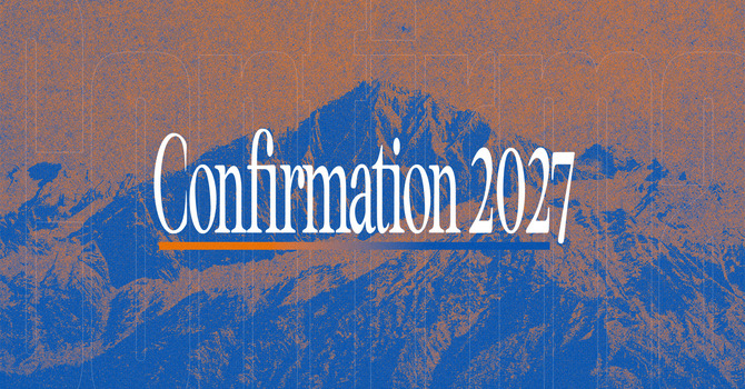 Confirmation 2027 Kick-Off