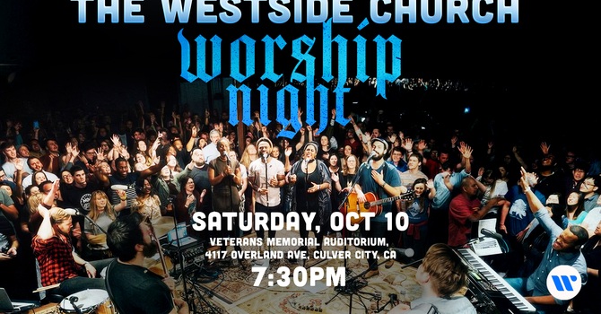 The Westside Church Worship Night