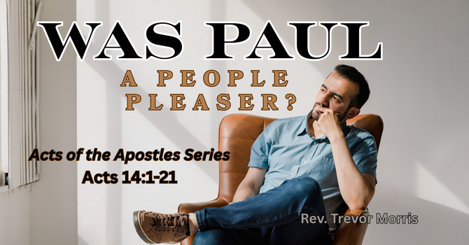 Was Paul A People Pleaser?