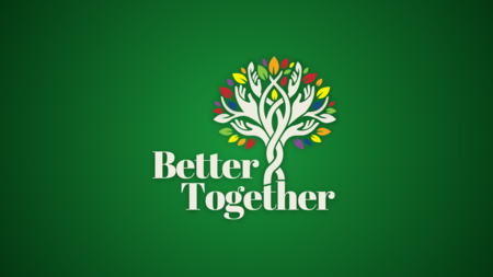 Better Together