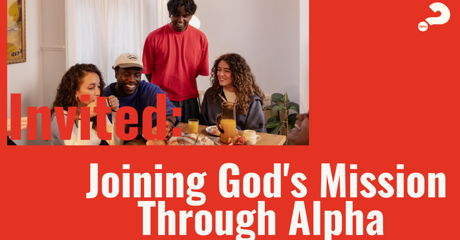 ALPHA: You're Invited