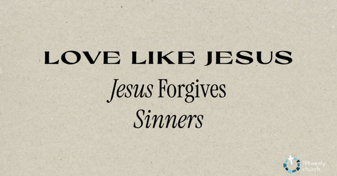 Love Like Jesus pt.1