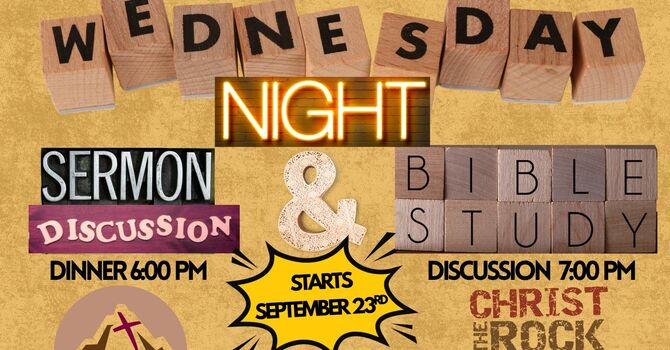 Wednesday Night Dinner and Sermon Discussion