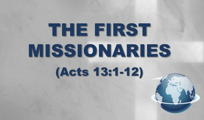 THE FIRST MISSIONARIES
