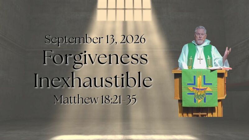 "Forgiveness Inexhaustible"