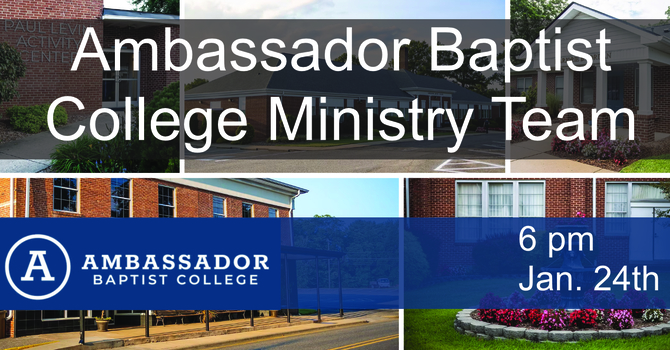 Ambassador Baptist College Ministry Team