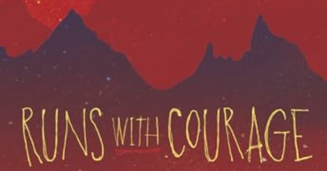 Community Book Read: Runs with Courage