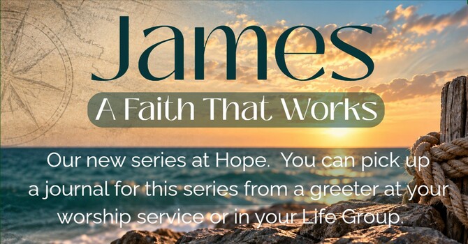 JAMES: A FAITH THAT WORKS